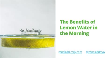 The Benefits Of Drinking Lemon Water First Thing In The Morning