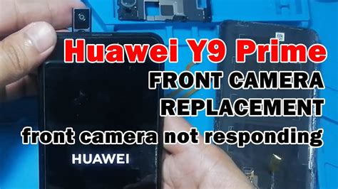 Huawei Y Prime Front Camera Not Working Huawei Y Prime Front Camera