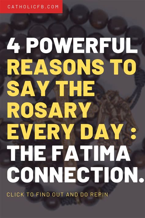 4 Powerful Reasons To Say The Rosary Every Day The Fatima Connection Saying The Rosary