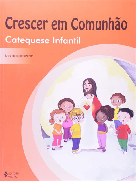 Crescer em Comunhão Catequese Infantil Livro do Catequista PDF Simone