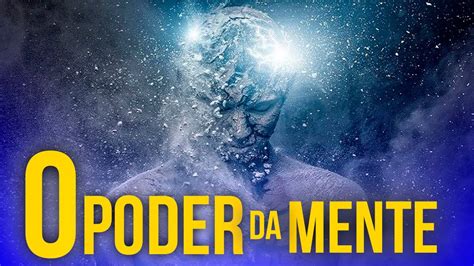 Como Usar O Poder Da Mente Para Conseguir Tudo O Que Voc Quer