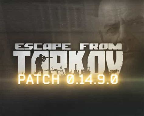 Escape From Tarkov Update 01491 Patch Notes