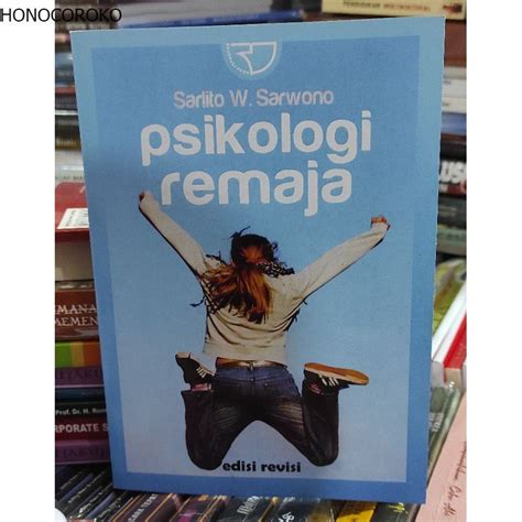 Jual Psikologi Remaja Edisi Revisi By Prof Sarlito Sarwono Shopee