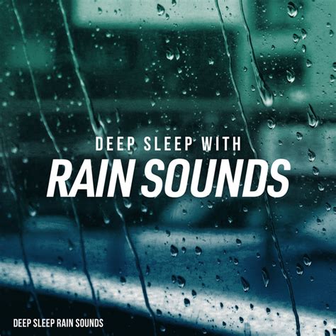 Deep Sleep With Rain Sounds Album By Deep Sleep Rain Sounds Spotify