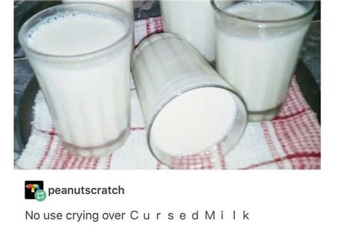 Cursed Milk Meme By Damusicgamer Memedroid