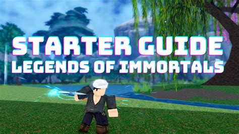 Starter Guide Legend Of Immortals ROBLOX YouTube