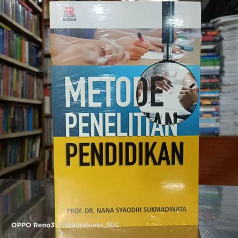 Jual Metode Penelitian Pendidikan Prof Dr Nana Syaodih Sukmadinata