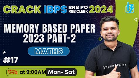 Ibps Rrb Po Clerk Ibps Rrb Memory Based Paper By