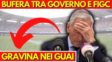 SCANDALO TRA GOVERNO E FIGC GRAVINA E NEI GUAI CAOS NEL CALCIO