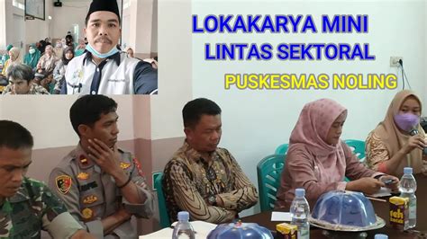 Lokakarya Mini Lintas Sektoral Tribulanan Puskesmas Noling 2022