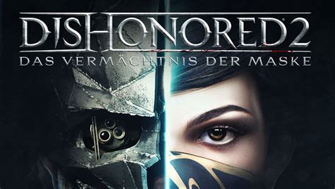 Dishonored 2: Komplettlösung und Tipps
