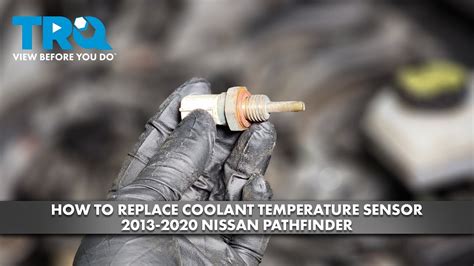 How To Replace Coolant Temperature Sensor Nissan Pathfinder