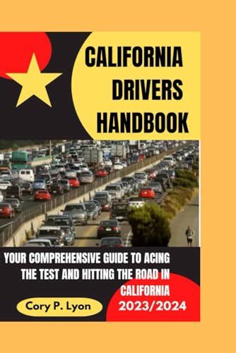 California Drivers Handbook 2023 2024 Your Comprehensive Guide To