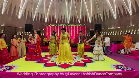 Indian Wedding Dance Performance Haldi Ceremony Laveena Ashish