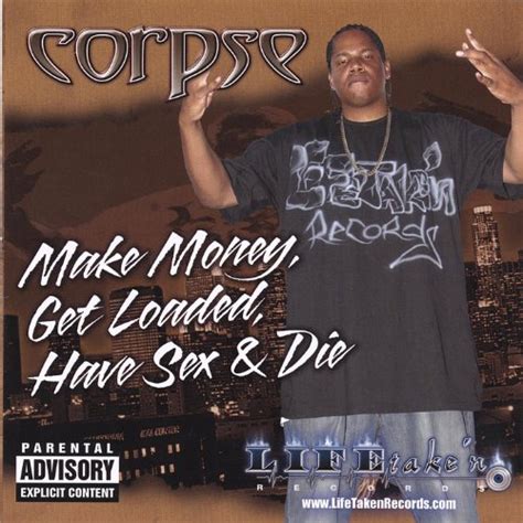 Amazon MusicでCORPSEのMake Money Get Loaded Have Sex And Dieを再生する