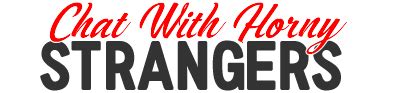 Chat With Strangers Live Cam Sex With Total Strangers