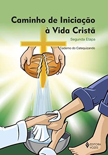 Pdf Caminho De Inicia O Vida Crist A Etapa Catequista Saraiva