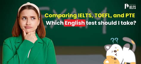 Comparing IELTS Vs TOEFL Vs PTE Which English Test Should You Take