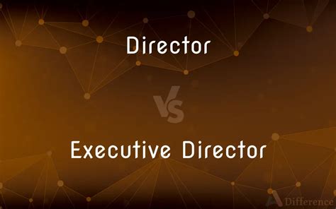 Director vs. Executive Director — What’s the Difference?