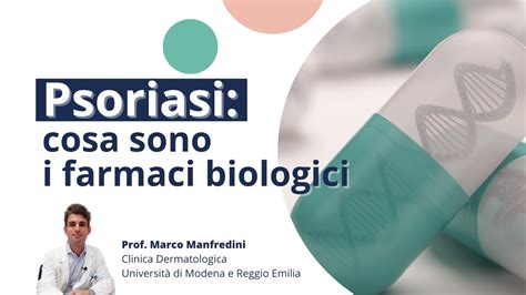 Farmaci Biologici Per La Psoriasi Cosa Sono E Come Funzionano Derma