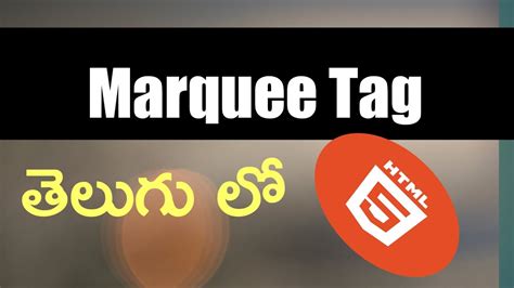 Marquee Tag In Telugu Html Marquee Tag In Html In Telugu Youtube