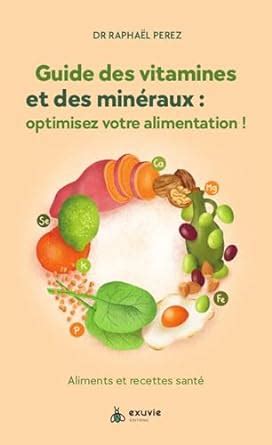 Guide des vitamines et minéraux optimisez votre alimentation