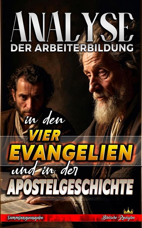 Analyse Der Arbeiterbildung In Den Vier Evangelien Und In Der