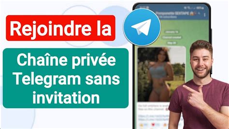 Comment Rejoindre Un Groupe Telegram Privé 100 Facile Rejoignez