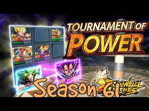 Dragon Ball Legends Tournament Of Power Season 61 Team Guide YouTube