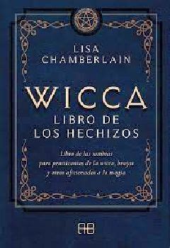 Wicca Libro De Los Hechizos Libro De Las Sombras Para Practicantes De