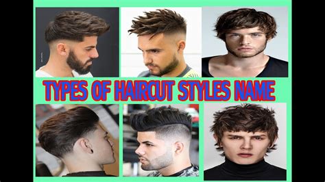 Types Of Haircut Styles Names For Men Youtube