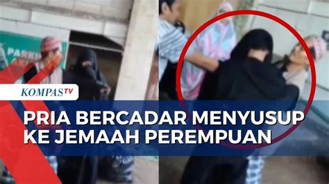 Viral Pria Bercadar Menyusup Ke Jemaah Perempuan Polisi Akan Dalami