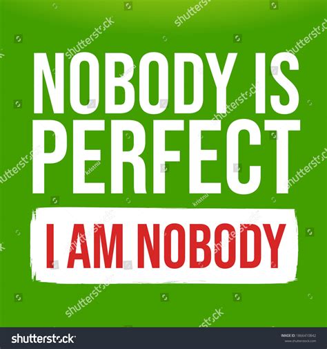 Quote Nobody Perfect Nobody Isolated Vector Stock Vector Royalty Free