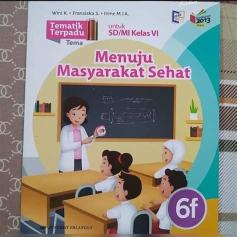 Jual Buku Teks Siswa Tematik Terpadu K13 Erlangga Kelas 6F Semester 2