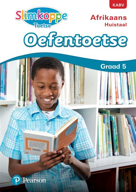 Slimkoppe Oefen Toetse Afrikaans Graad 5 Ready2learn