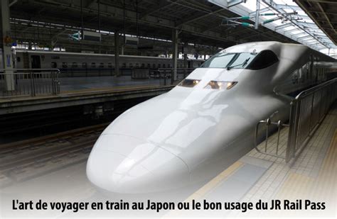 Lart De Voyager En Train Au Japon Ou Le Bon Usage Du Jr Pass A La