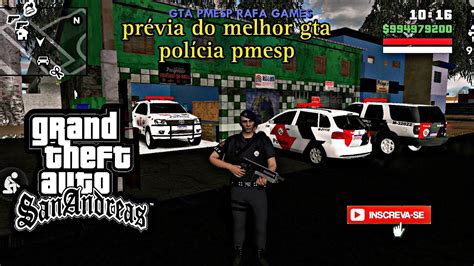 SAIU O MELHOR GTA POLÍCIA PMESP PARA TODOS CELULARES ANDROID YouTube