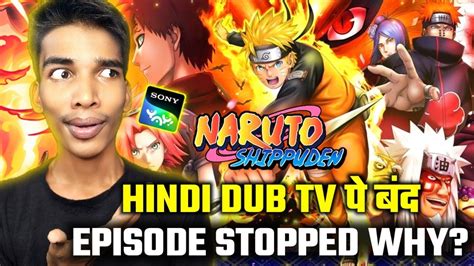 Naruto Shippuden Hindi Dub Stopped On Sony Yay Why Naruto Shippuden