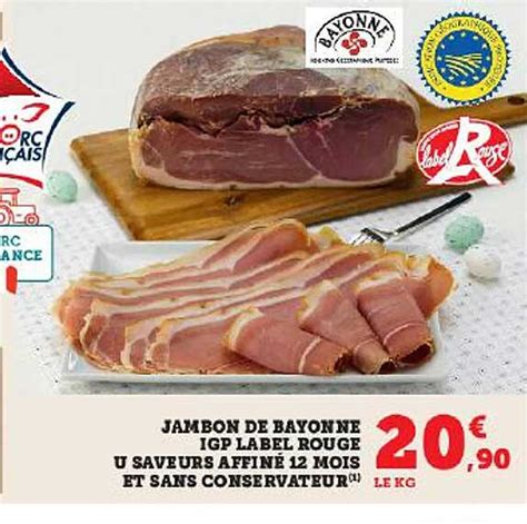 Promo Jambon De Bayonne Igp Label Rouge U Saveurs Affin Mois Et