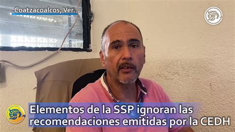 Elementos De La SSP Ignoran Las Recomendaciones Emitidas Por La CEDH