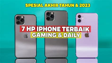 7 PILIHAN HP GAMING IPHONE TERBAIK AKHIR TAHUN DAN WORTH IT BUAT DAILY