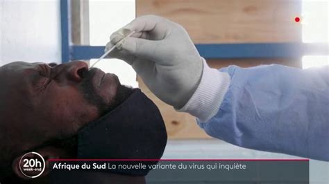 Covid Une Nouvelle Variante Inqui Tante Du Virus En Afrique Du Sud