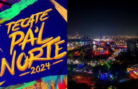 Revelan El Cartel De Tecate Pal Norte 2024 Monterrey Se Llena De