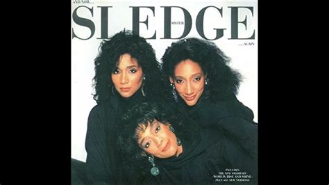 Sister Sledge Hes The Greatest Dancer Youtube