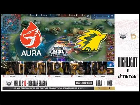 MICK CHECK AURA VS ONIC MPL ID SEASONS 10 WEEK 5 DAY 3 PEREBUTAN