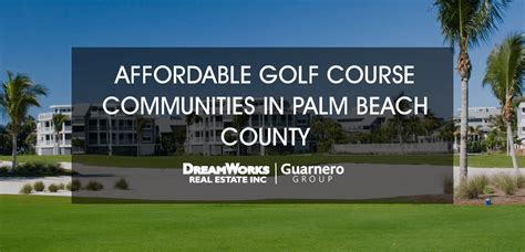 Affordable Golf Course Communities In Palm Beach County