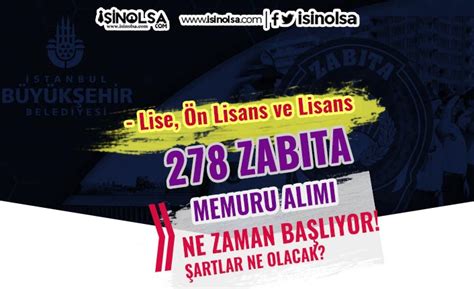 İBB 278 Zabıta Memuru Alımı Yapacak En az 60 KPSS Lise Ön Lisans ve