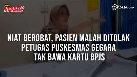 Niat Berobat Pasien Malah Ditolak Petugas Puskesmas Gegara Tak Bawa