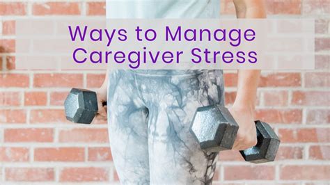 Ways To Manage Caregiver Stress This Insidious Dementia