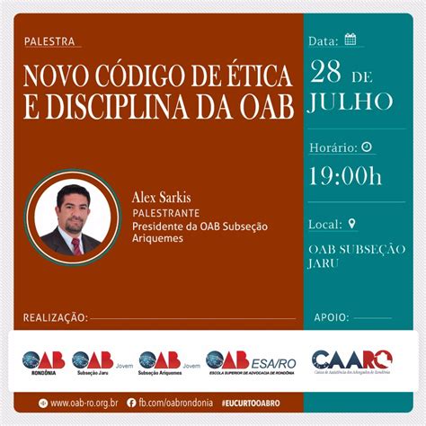 Esa Ro Promove Palestra Novo C Digo De Tica E Disciplina Da Oab Em